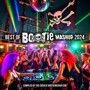 Best of Bootie Mashup 2024